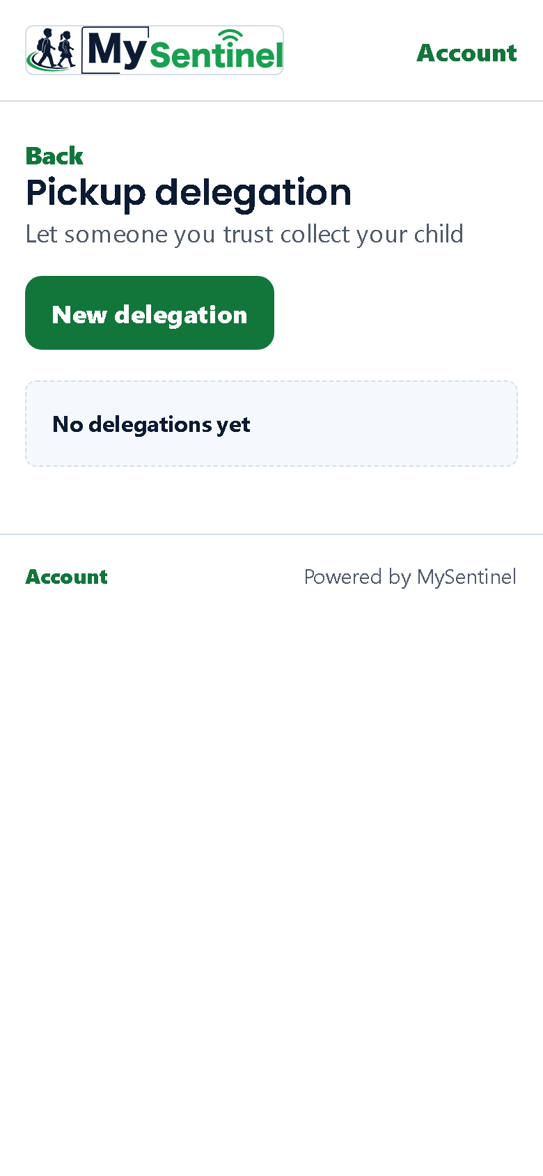 Pickup delegation, before you have made one — reached from the same button as everything else you tell the school.